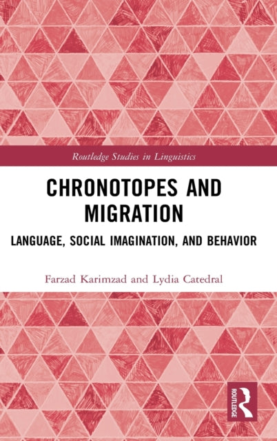 Book cover of: Chronotopes and Migration. By: Farzad Karimzad