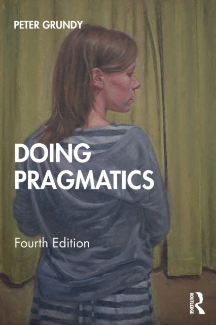 Book cover of: Doing Pragmatics. By: Peter Grundy
