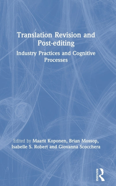 Book cover of: Translation Revision and Post-editing. By: Maarit Koponen