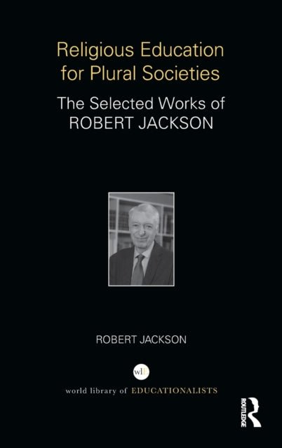 Book cover of: Religious Education for Plural Societies. By: Robert Jackson undifferentiated