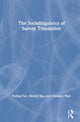 Book cover of: Sociolinguistics of Survey Translation. By: Yuling Pan
