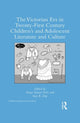 Book cover of: Victorian Era in Twenty-First Century Children’s and Adolescent Literature and Culture. By: Sonya Sawyer Fritz