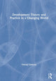 Book cover of: Development Theory and Practice in a Changing World. By: Pádraig Carmody