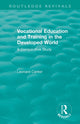 Book cover of: Routledge Revivals: Vocational Education and Training in the Developed World (1979). By: Leonard Cantor