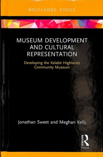 Book cover of: Museum Development and Cultural Representation. By: Jonathan Sweet
