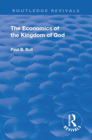 Revival: The Economics of the Kingdom of God (1927)