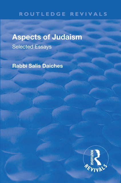 Book cover of: Revival: Aspects of Judaism (1928). By: Rabbi Salis Daiches