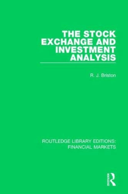 Book cover of: Stock Exchange and Investment Analysis. By: Richard J. Briston