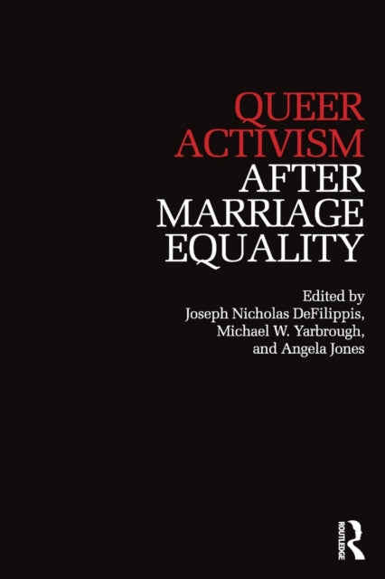 Book cover of: Queer Activism After Marriage Equality
