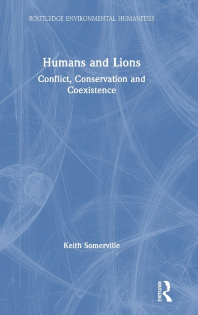 Book cover of: Humans and Lions. By: Keith Somerville