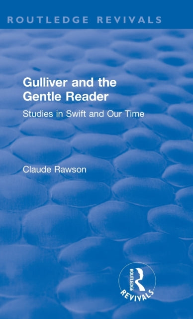 Routledge Revivals: Gulliver and the Gentle Reader (1991)