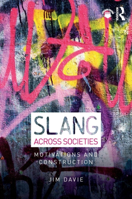 Book cover of: Slang across Societies. By: James D. Davie