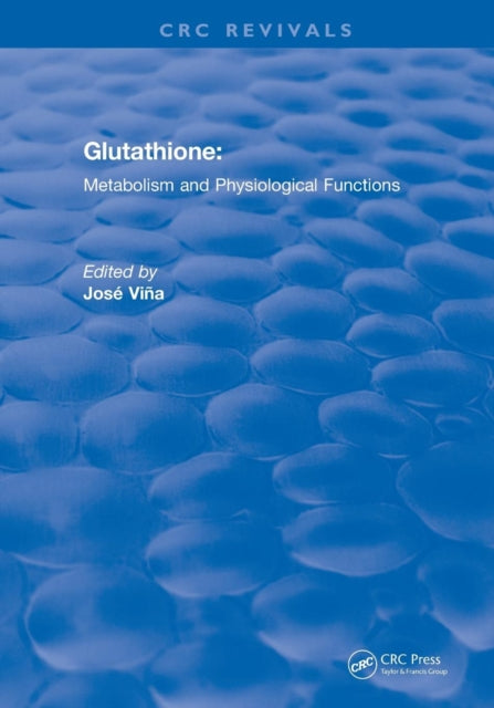Book cover of: Glutathione (1990). By: Jose Vina