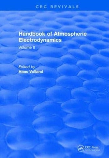 Book cover of: Handbook of Atmospheric Electrodynamics (1995). By: Hans Volland