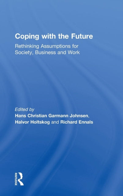 Book cover of: Coping with the Future. By: Hans Christian Garmann Johnsen