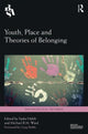 Book cover of: Youth, Place and Theories of Belonging. By: Sadia Habib