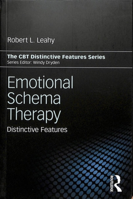Book cover of: Emotional Schema Therapy. By: Robert L. Leahy