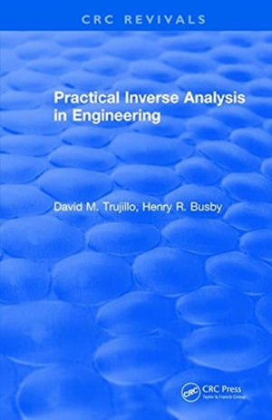 Practical Inverse Analysis in Engineering (1997)