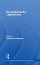 Book cover of: Remembering the Jagiellonians. By: Natalia Nowakowska