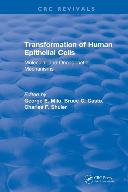 Book cover of: Transformation of Human Epithelial Cells (1992). By: George E. Milo