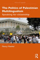 Book cover of: Politics of Palestinian Multilingualism. By: Nancy Hawker