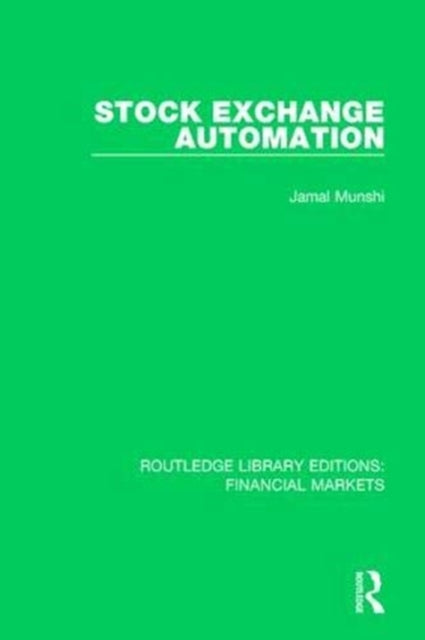 Book cover of: Stock Exchange Automation. By: Jamal Munshi