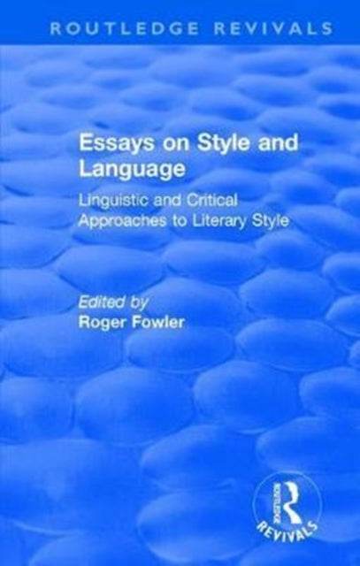 Book cover of: Routledge Revivals: Essays on Style and Language (1966). By: Roger Fowler