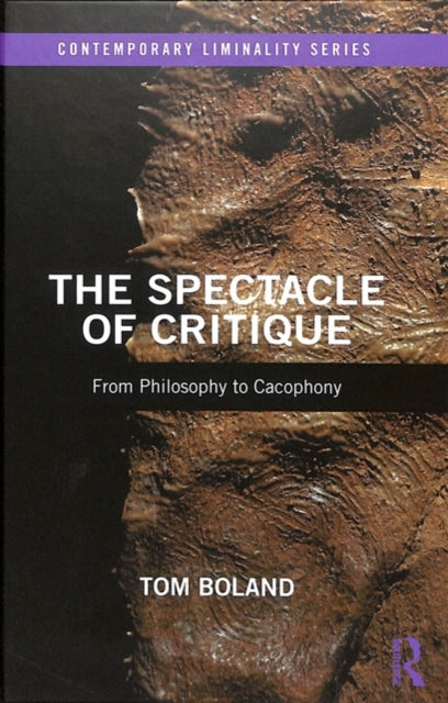 Book cover of: Spectacle of Critique. By: Tom Boland