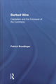 Book cover of: Barbed Wire. By: Patrick Brantlinger