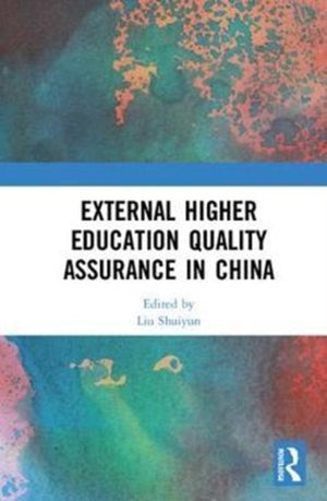 External Higher Education Quality Assurance in China