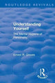 Book cover of: Revival: Understanding Yourself: The Mental Hygiene of Personality (1935). By: Ernest R. Groves