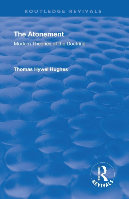 Book cover of: Revival: The Atonement (1949). By: Thomas Hywel Hughes