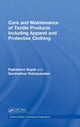 Book cover of: Care and Maintenance of Textile Products Including Apparel and Protective Clothing. By: Rajkishore Nayak
