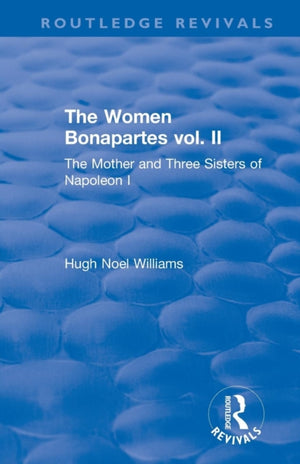 Revival: The Women Bonapartes vol. II (1908)
