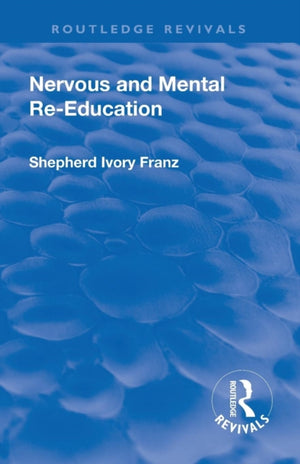 Revival: Nervous and Mental Re-Education (1924)