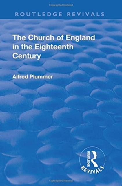 Book cover of: Revival: The Church of England in the Eighteenth Century (1910). By: Alfred Plummer