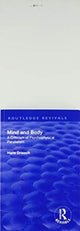 Book cover of: Revival: Mind and Body: A Criticism of Psychophysical Parallelism (1927). By: Hans Driesch