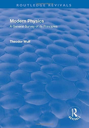 Revival: Modern Physics (1930)