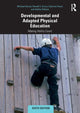 Book cover of: Developmental and Adapted Physical Education. By: Michael Horvat