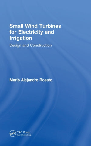 Small Wind Turbines for Electricity and Irrigation