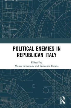 Political Enemies in Republican Italy