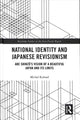 Book cover of: National Identity and Japanese Revisionism. By: Michal Kolmas