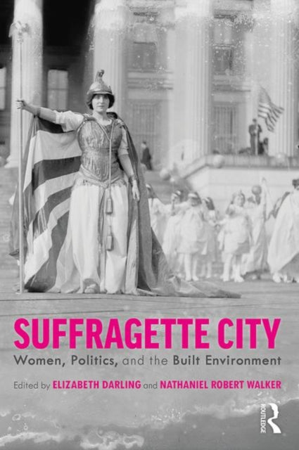 Book cover of: Suffragette City. By: Elizabeth Darling