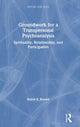 Book cover of: Groundwork for a Transpersonal Psychoanalysis. By: Robin S. Brown
