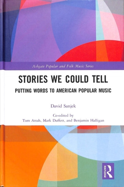 Book cover of: Stories We Could Tell. By: David Sanjek