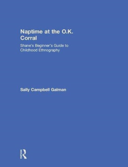Book cover of: Naptime at the O.K. Corral. By: Sally Campbell Galman