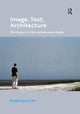 Book cover of: Image, Text, Architecture. By: Robin Wilson