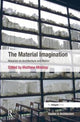 Book cover of: Material Imagination. By: Matthew Mindrup