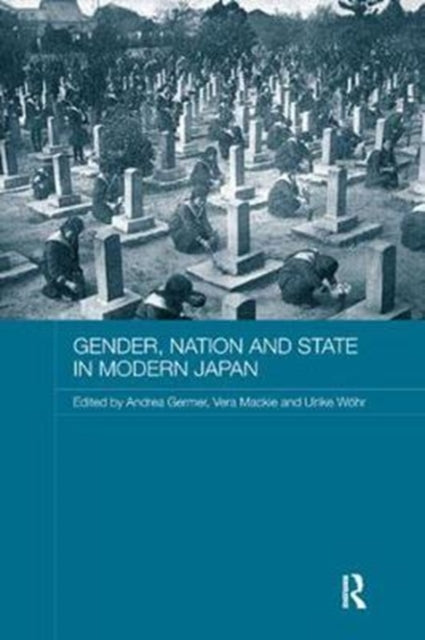 Book cover of: Gender, Nation and State in Modern Japan. By: Andrea Germer