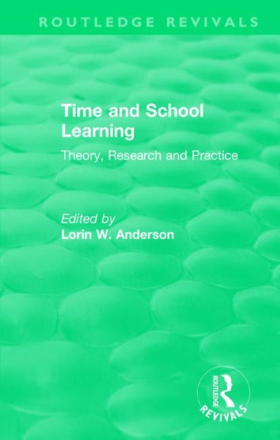 Book cover of: Time and School Learning (1984)